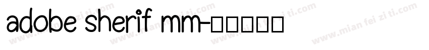adobe sherif mm字体转换